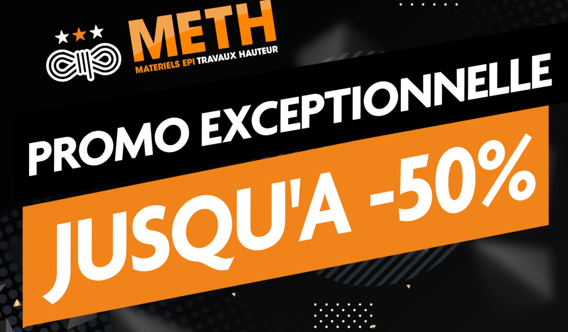 🔥 Déstockage exceptionnel chez notre partenaire METH !
